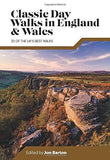 Classic Day Walks in England & Wales: 20 of the UK s best walks