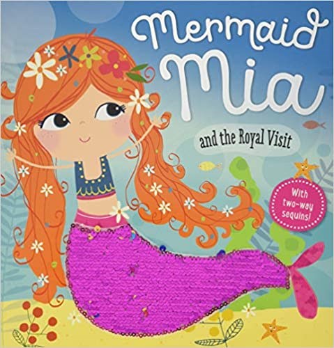Mermaid Mia and the Royal Visit (Story Book)