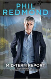 Phil Redmond - Mid Term Report