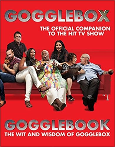 Gogglebox: The Official Companion to the Hit TV Show