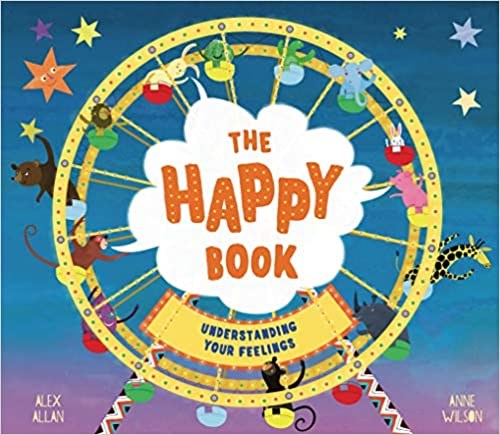 The Happy Book: A book full of feelings