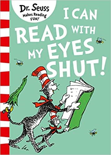 Dr. Seuss : I Can Read with my Eyes Shut