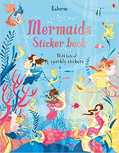 Mermaids Sticker Book (Sticker Books) [Paperback] Fiona Watt and Camilla Garofano