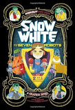 Snow White and the Seven Robots: A Graphic Novel