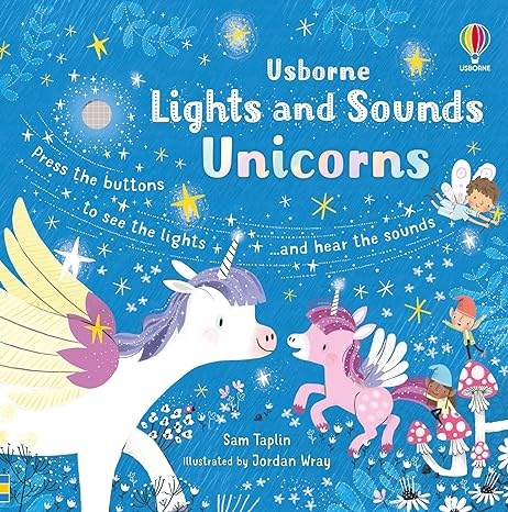 Lights and Sounds Unicorns (Sound and Light Books)