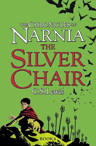 The Silver Chair: The Chronicles of Narnia, Book 6