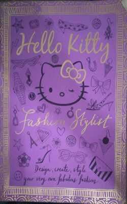 HELLO KITTY FASHION STYLIST : DESIGN CREATE STYLE YOUR OWN FABULOUS FASHIONS