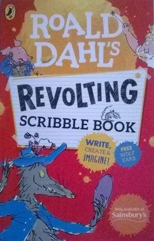 Roald Dahl's Revolting Scribble Book