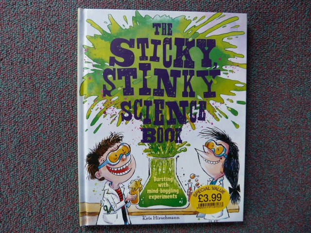 The Sticky Stinky Science Book